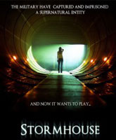 Тюрьма для призрака [2011] Смотреть Онлайн / Stormhouse Online